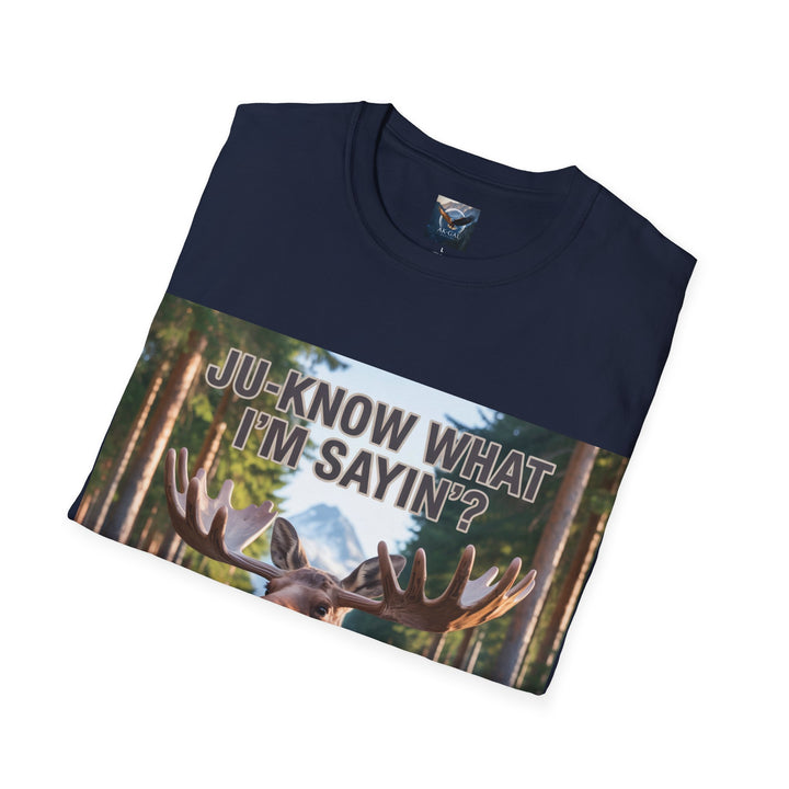 Ju-Know What I'm Saying T-Shirt