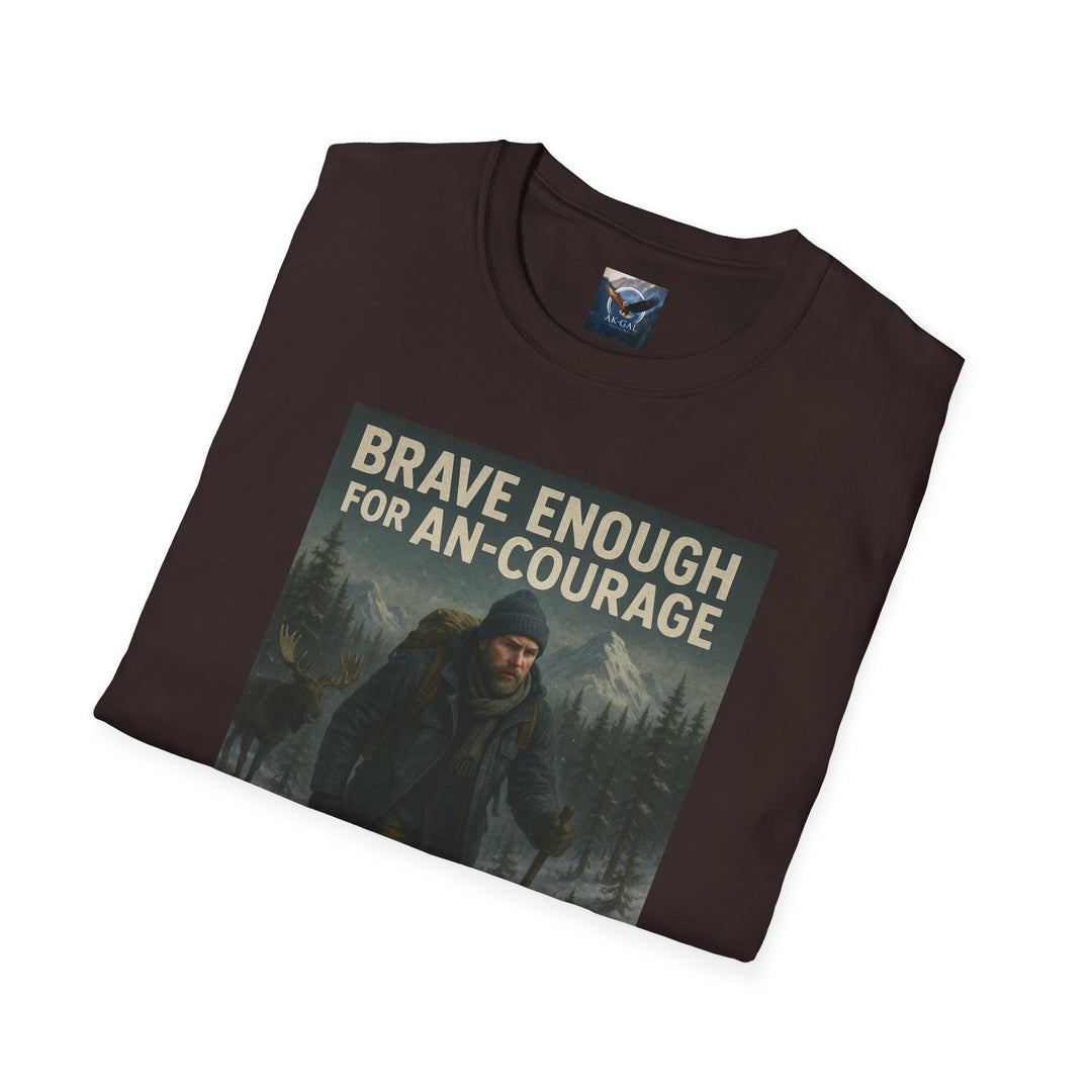 Brave Enough for An-Courage - Smart Enough to Layer T-Shirt
