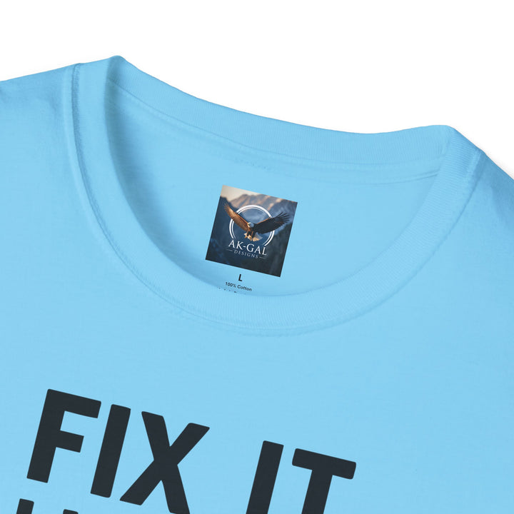 Fix It Like An Alaskan T-Shirt