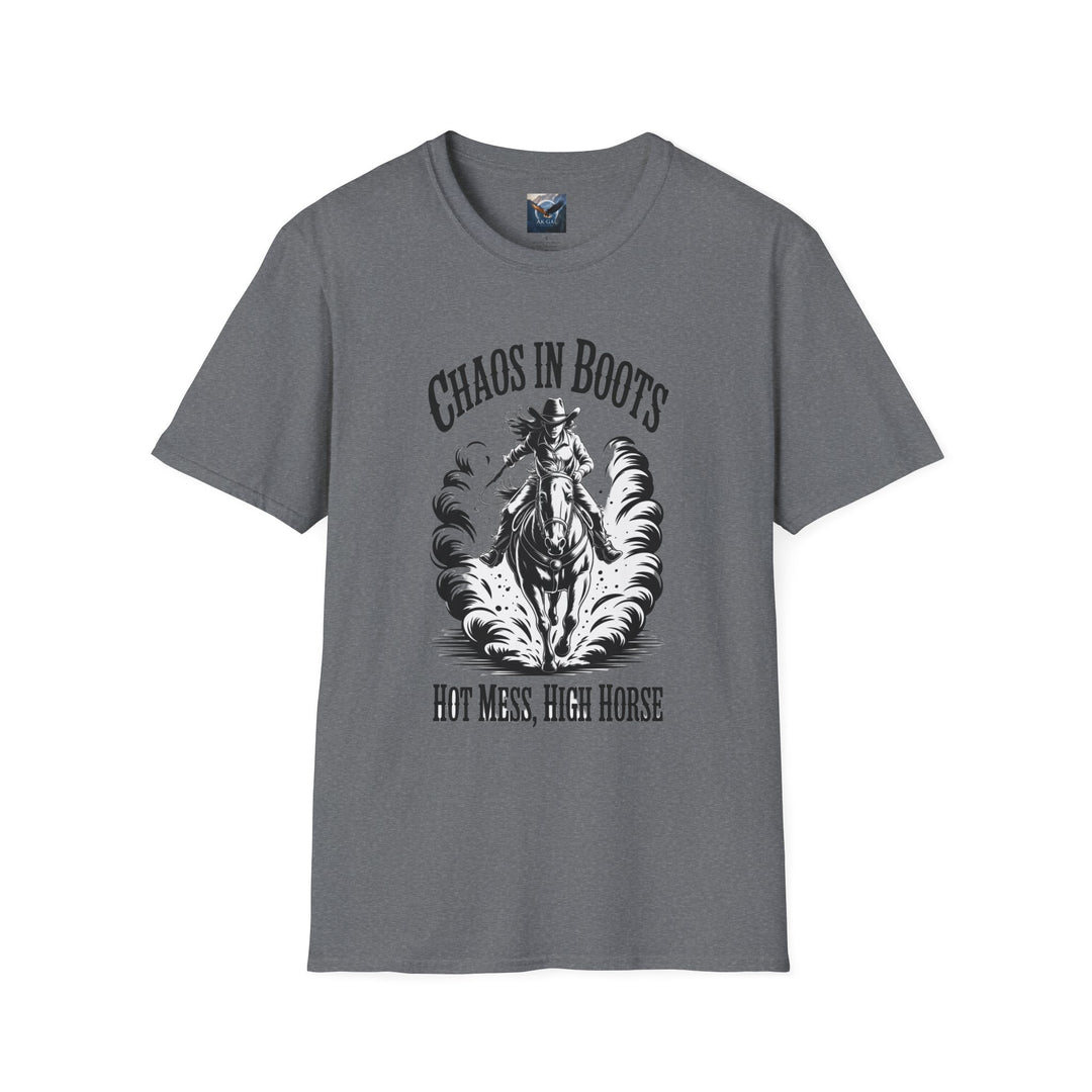 Chaos in Boots Hot Mess, High Horse T-Shirt