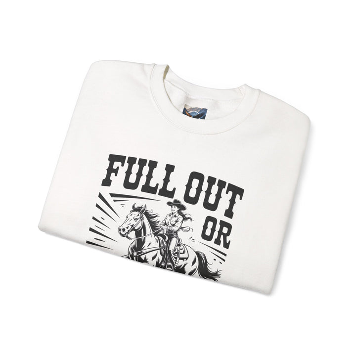 Chaos in Boots Full Out or Fall Off Sweatshirt