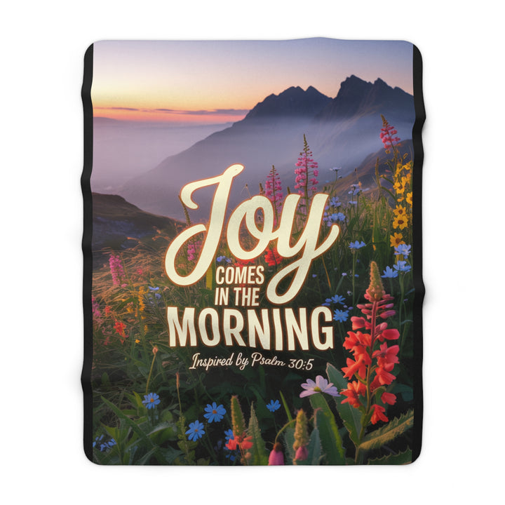 Joy Comes in the Morning Sherpa Fleece Blanket