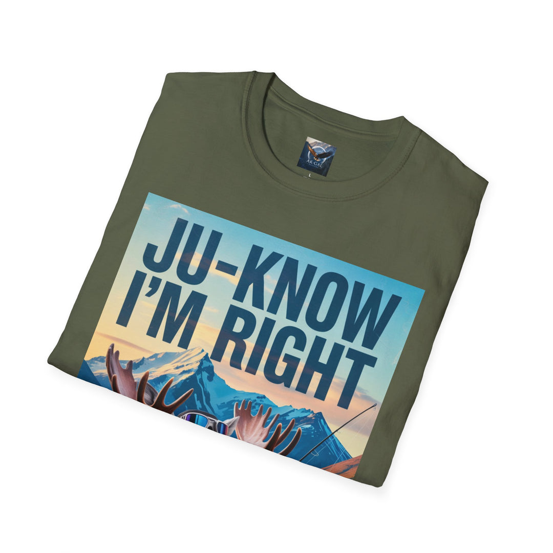 Ju-Know I'm Right Moose Fishing T-Shirt