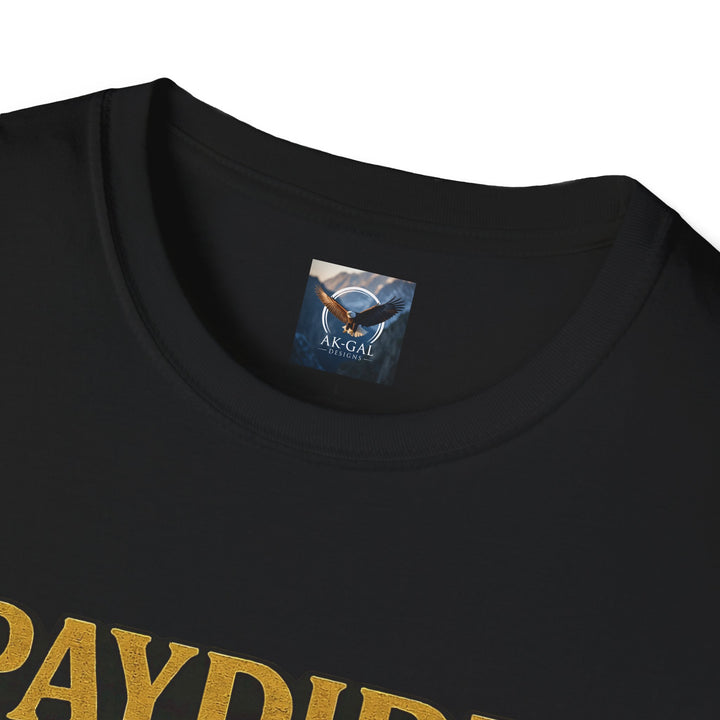 Paydirt & Prayer T-Shirt