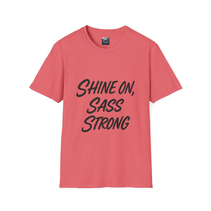 Pink t-shirt with 'SHINE ON, SASS STRONG' text 
