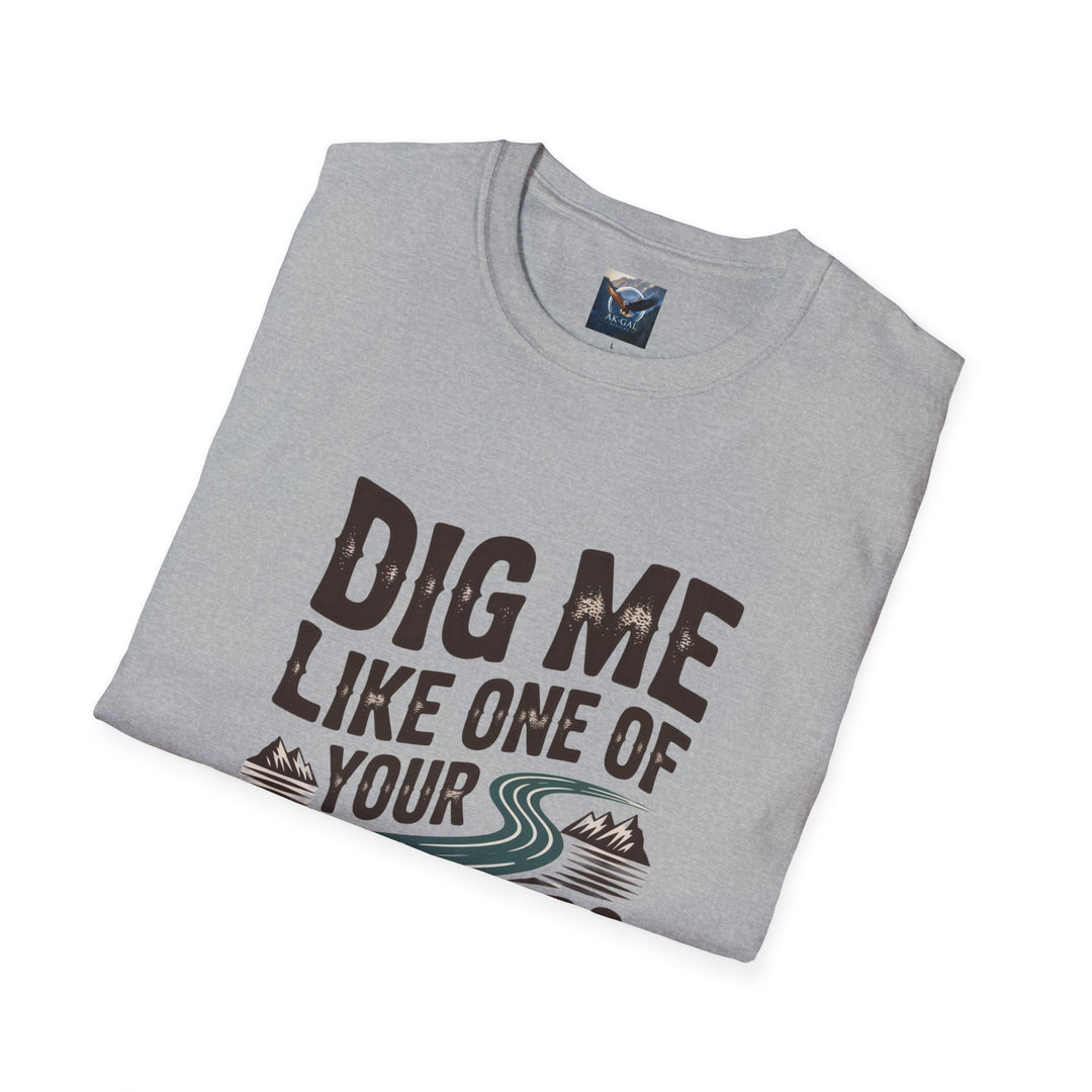 Dig Me Like One of Your Riverbeds T-Shirt