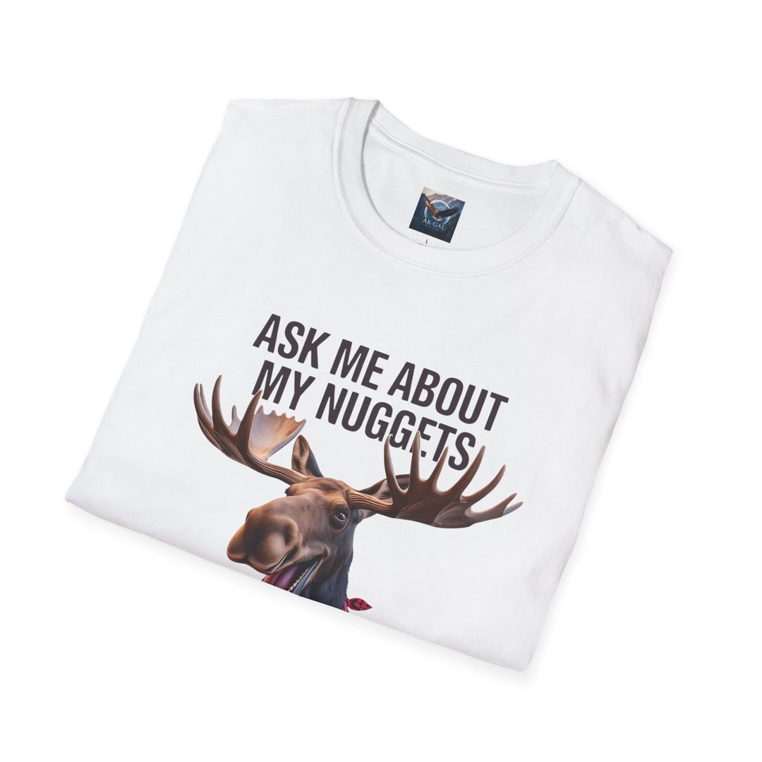 Ask Me About My Nuggets T-Shirt