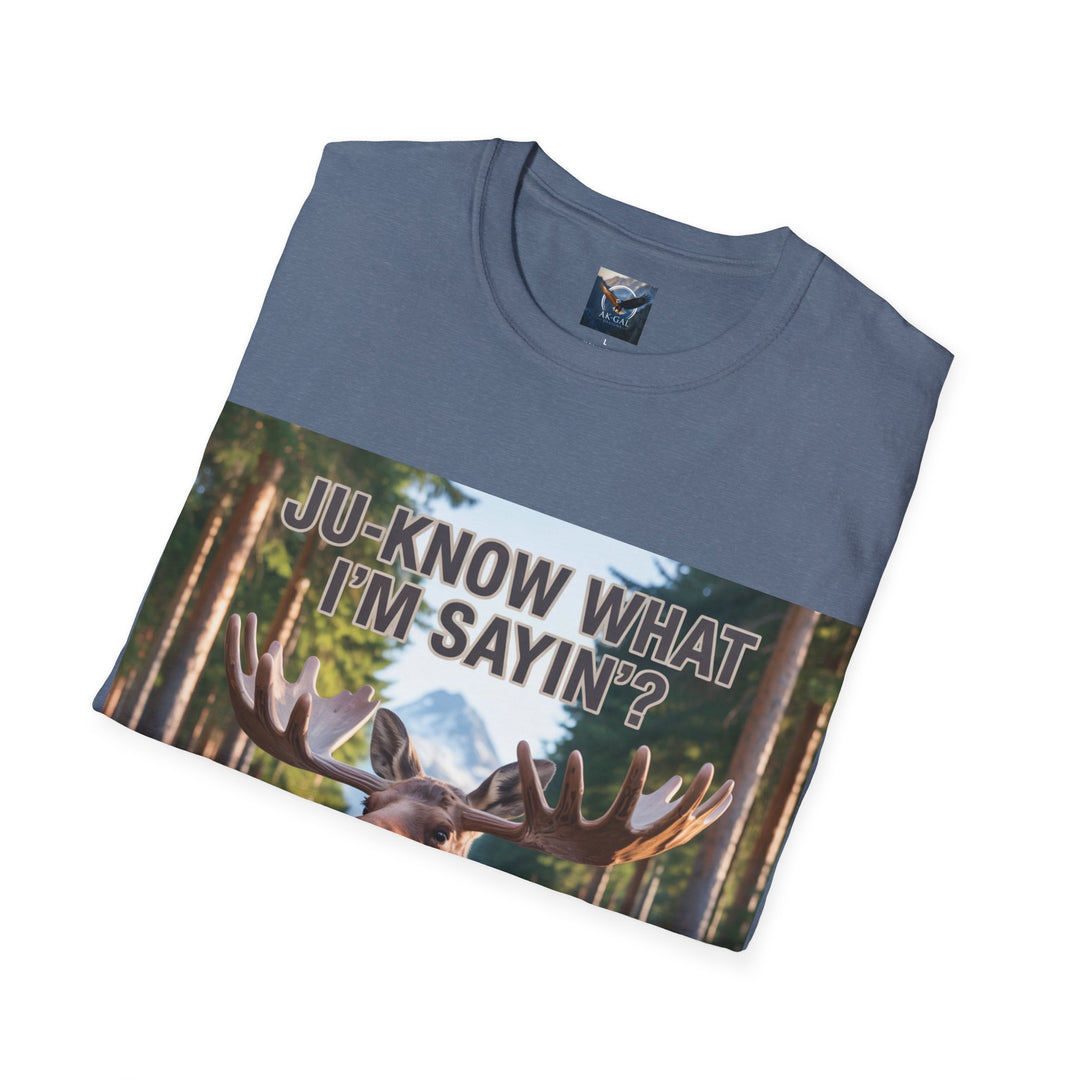 Ju-Know What I'm Saying T-Shirt