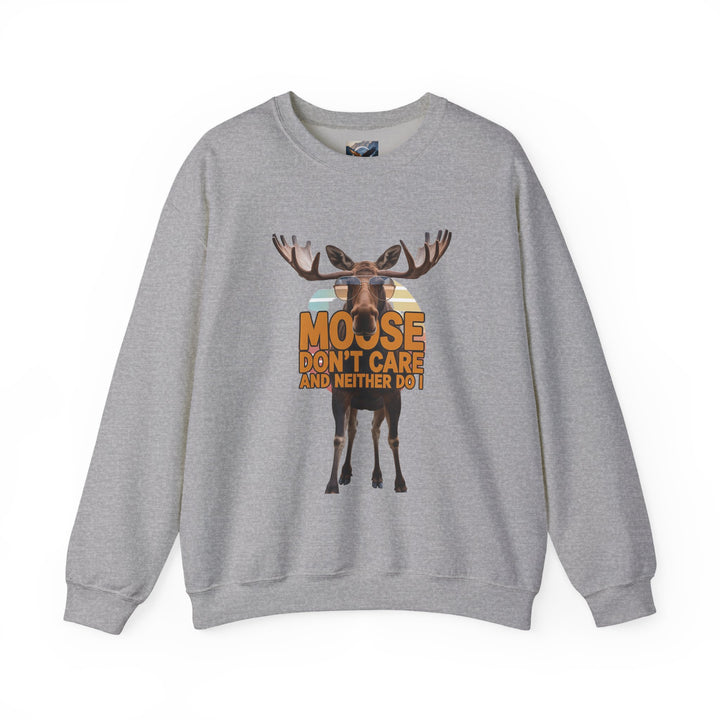 Moose Don't Care & Neither Do I Sweatshirt