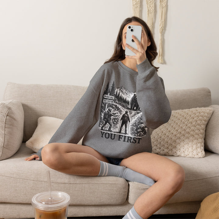 You First Sweatshirt