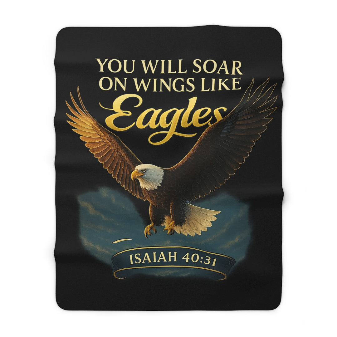 Inspirational Sherpa Fleece Blanket - You Will Soar on Wings Like Eagles Design