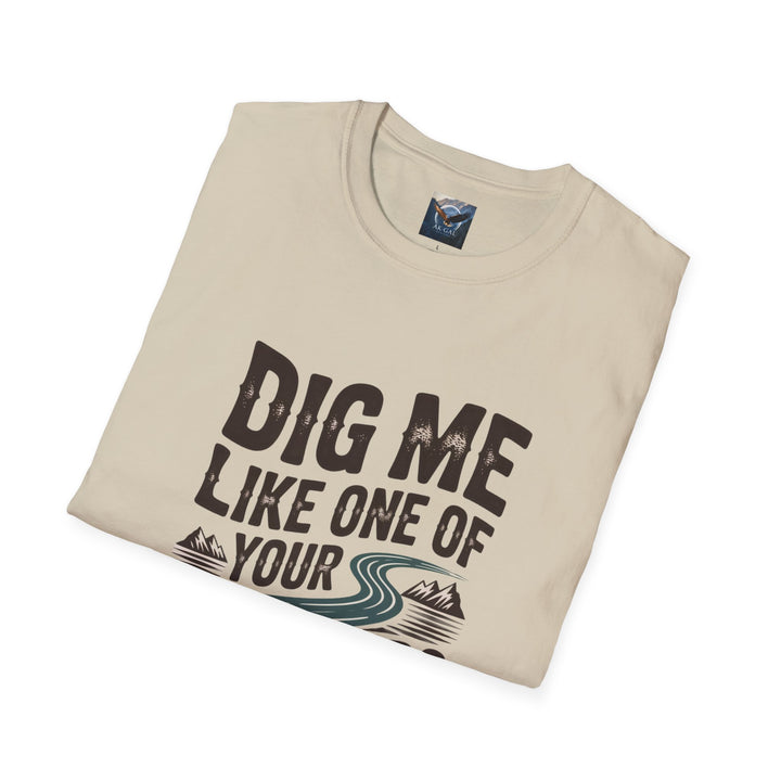 Dig Me Like One of Your Riverbeds T-Shirt