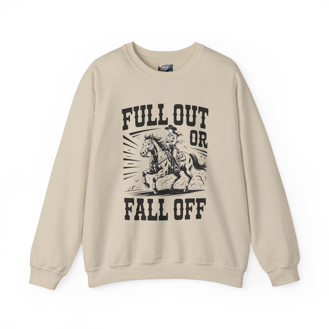 Chaos in Boots Full Out or Fall Off Sweatshirt