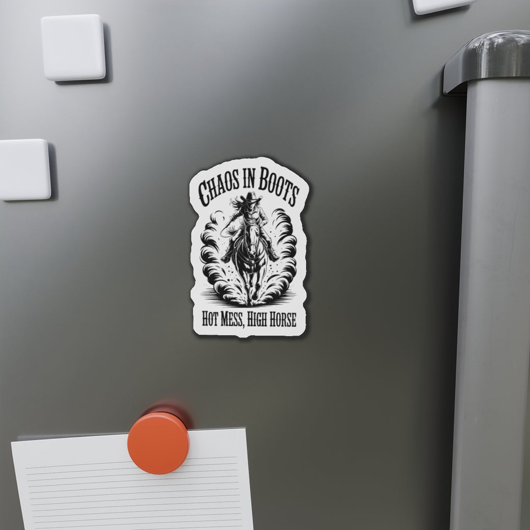 Die-Cut Magnet — "Chaos in Boots" Cowboy Horse Magnet (Hot Mess, High Horse)
