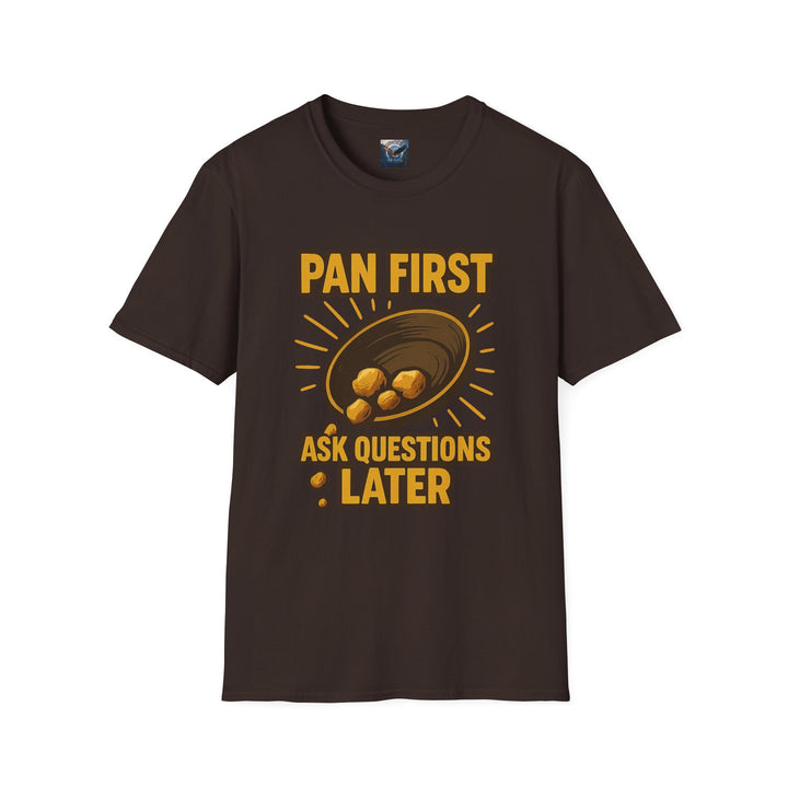 Pan First, Ask Questions Later Tee