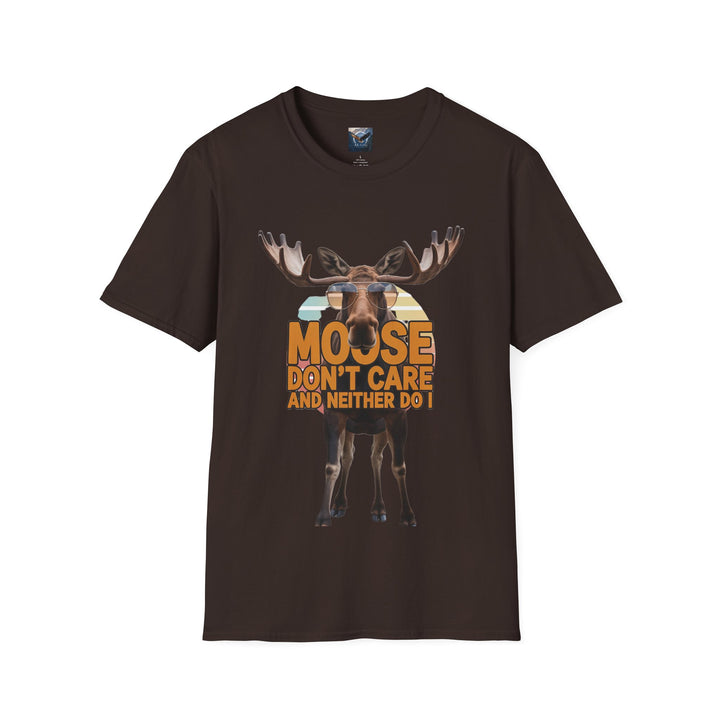 Moose Don't Care and Neither Do I T-Shirt