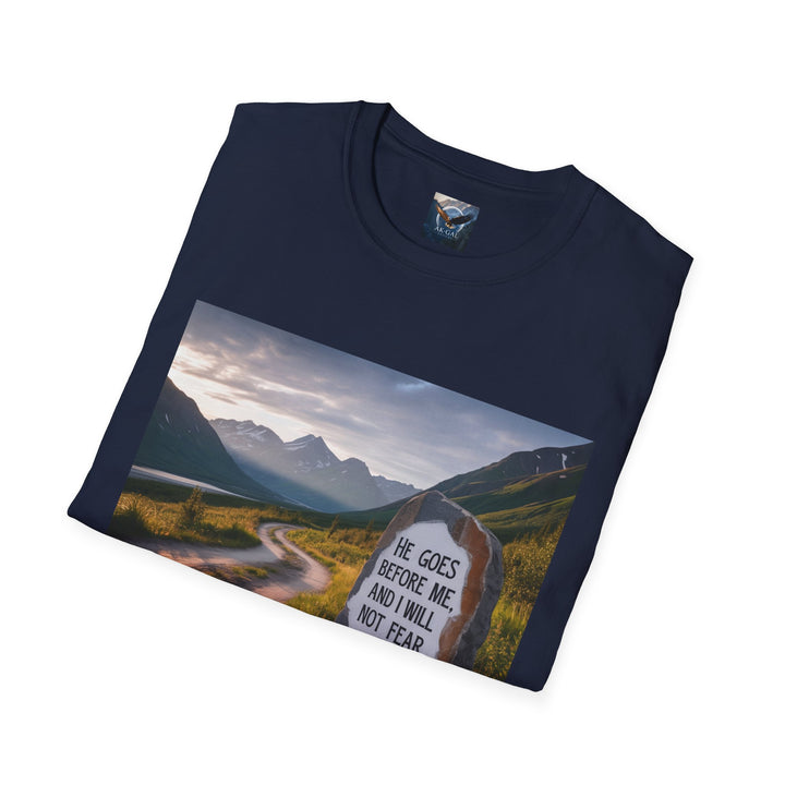 He Goes Before Me T-Shirt