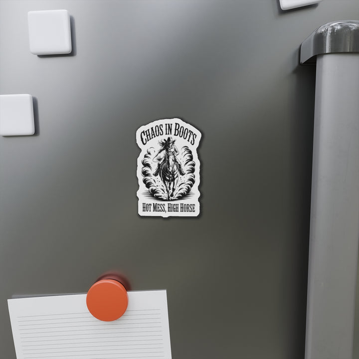 Die-Cut Magnet — "Chaos in Boots" Cowboy Horse Magnet (Hot Mess, High Horse)