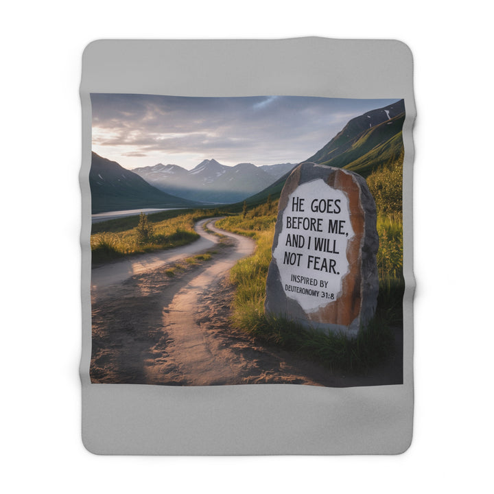 Inspirational Sherpa Fleece Blanket - He Goes Before Me Design