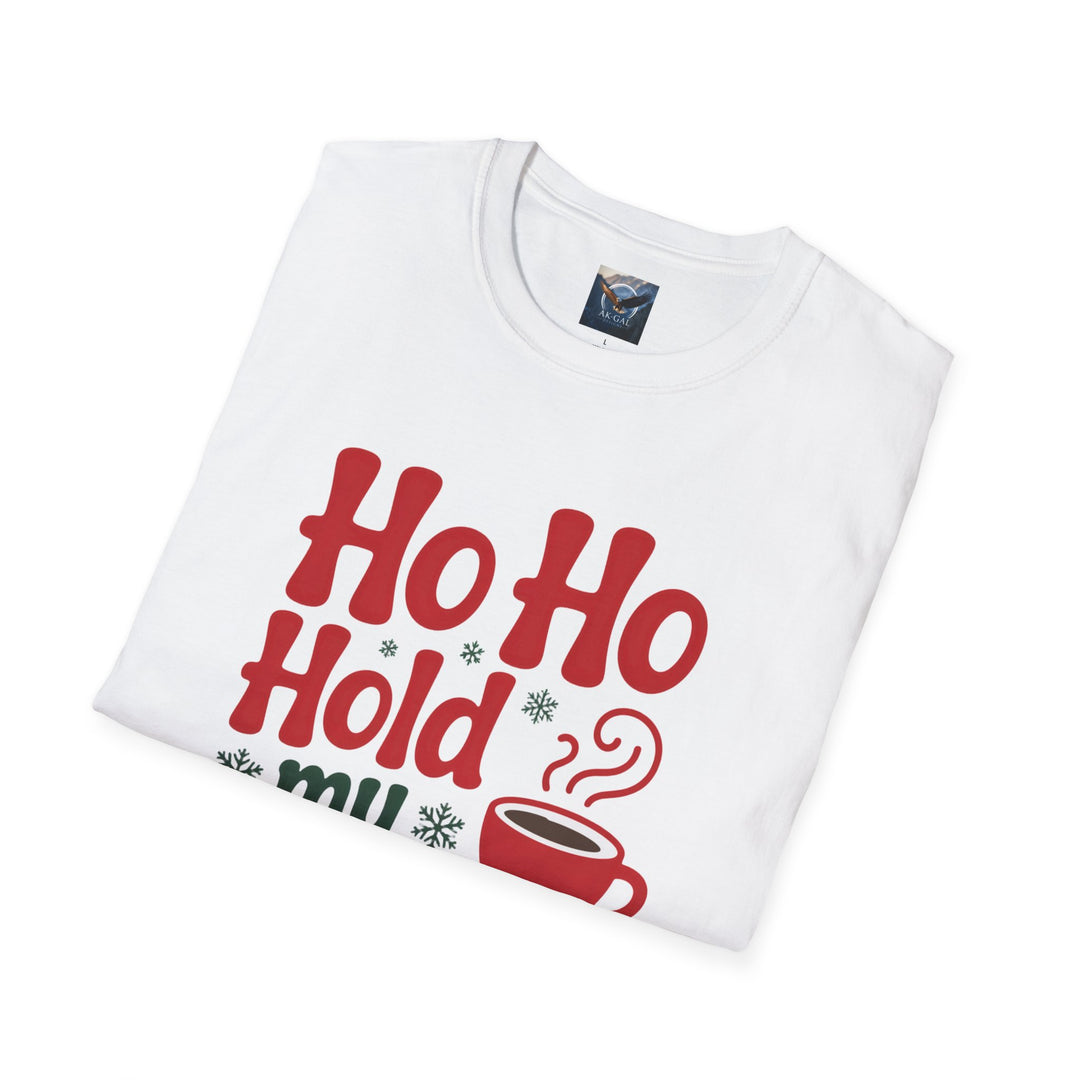 Ho Ho Hold My Coffee T-Shirt