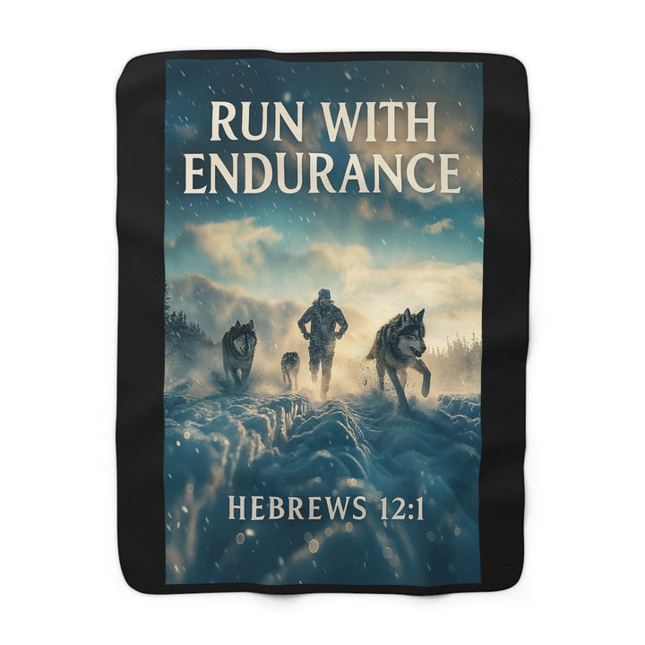 Inspirational Sherpa Fleece Blanket - Run With Endurance Design