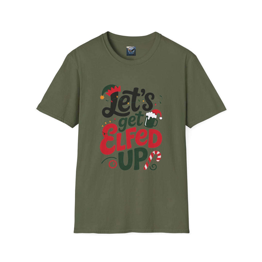 Let's Get Elfed Up T-Shirt
