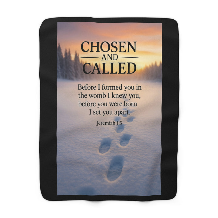 Inspirational Sherpa Fleece Blanket - Chosen and Called Design