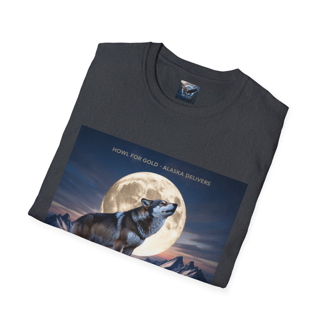 Howl for Gold, Alaska Delivers T-Shirt