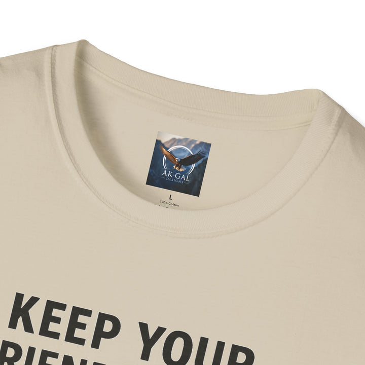 Keep Your Friends Close and Your Tackle Box Closer T-Shirt
