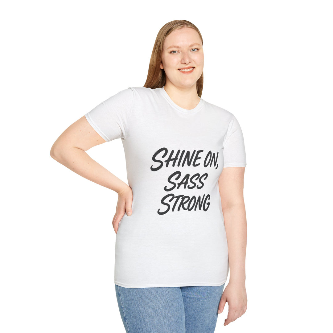 Model wearing a white t-shirt with 'Shine On, Sass Strong' text 