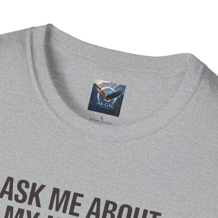 Ask Me About My Nuggets T-Shirt