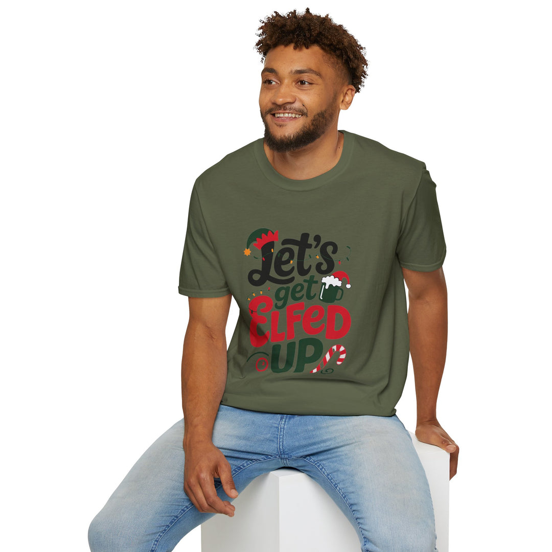 Let's Get Elfed Up T-Shirt