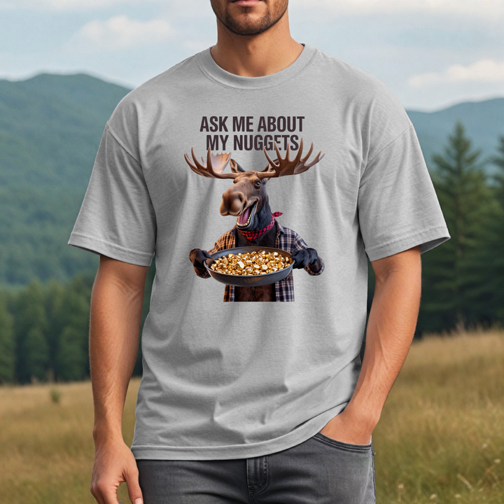 Ask Me About My Nuggets T-Shirt