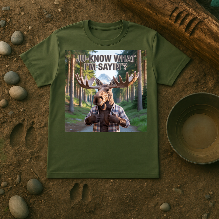 Ju-Know What I'm Saying T-Shirt