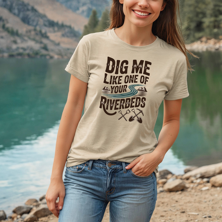 Dig Me Like One of Your Riverbeds T-Shirt