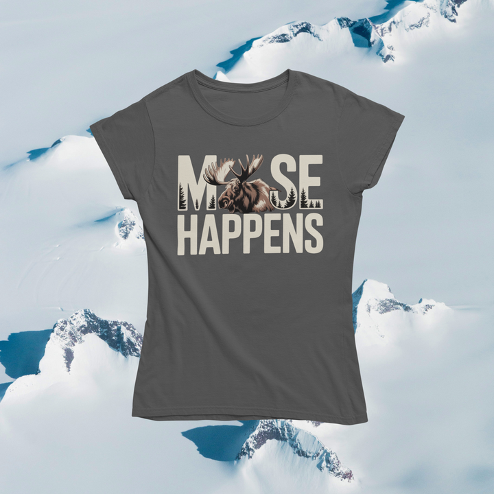 Moose Happens T-Shirt