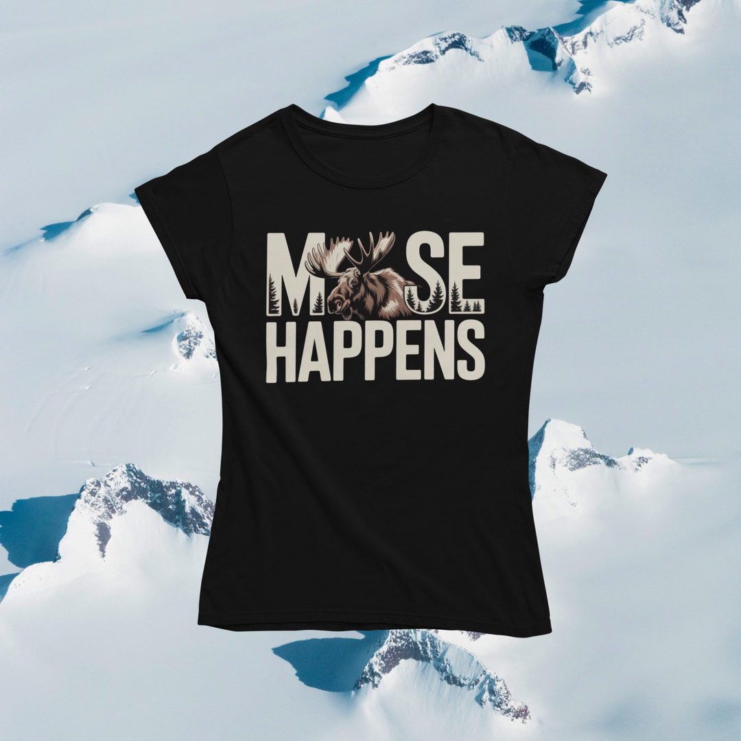 Moose Happens T-Shirt
