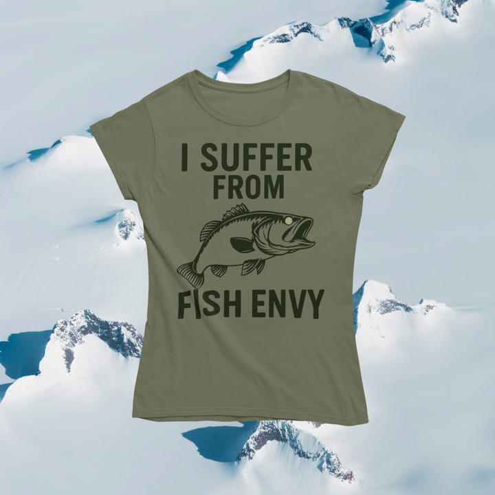 I Suffer From Fish Envy T-Shirt