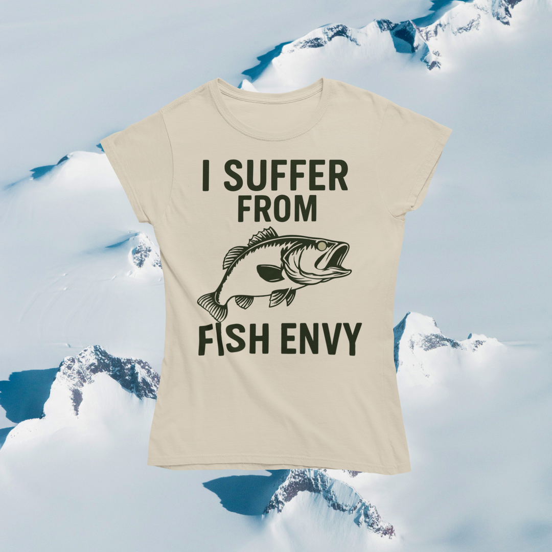 I Suffer From Fish Envy T-Shirt