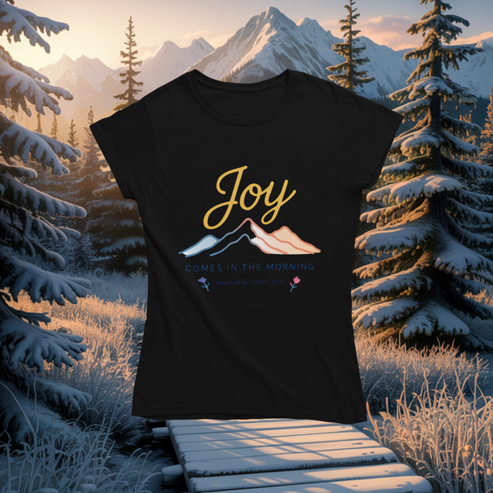Joy Comes in the Morning Tee