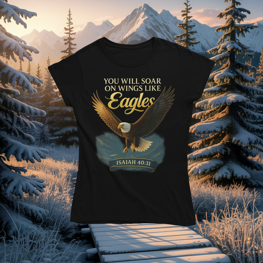 Soar on Eagle Wings T-Shirt