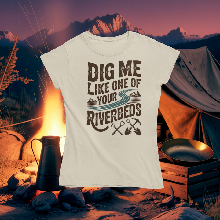 Dig Me Like One of Your Riverbeds T-Shirt