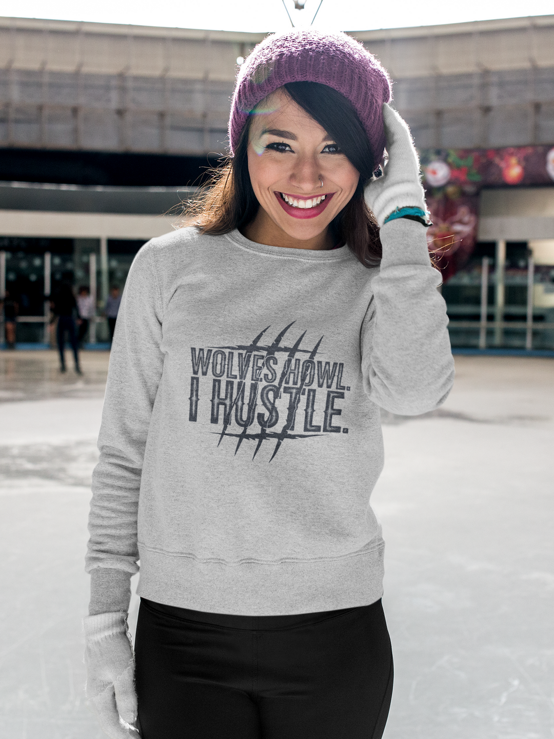 Wolves Howl, I Hustle Sweatshirt