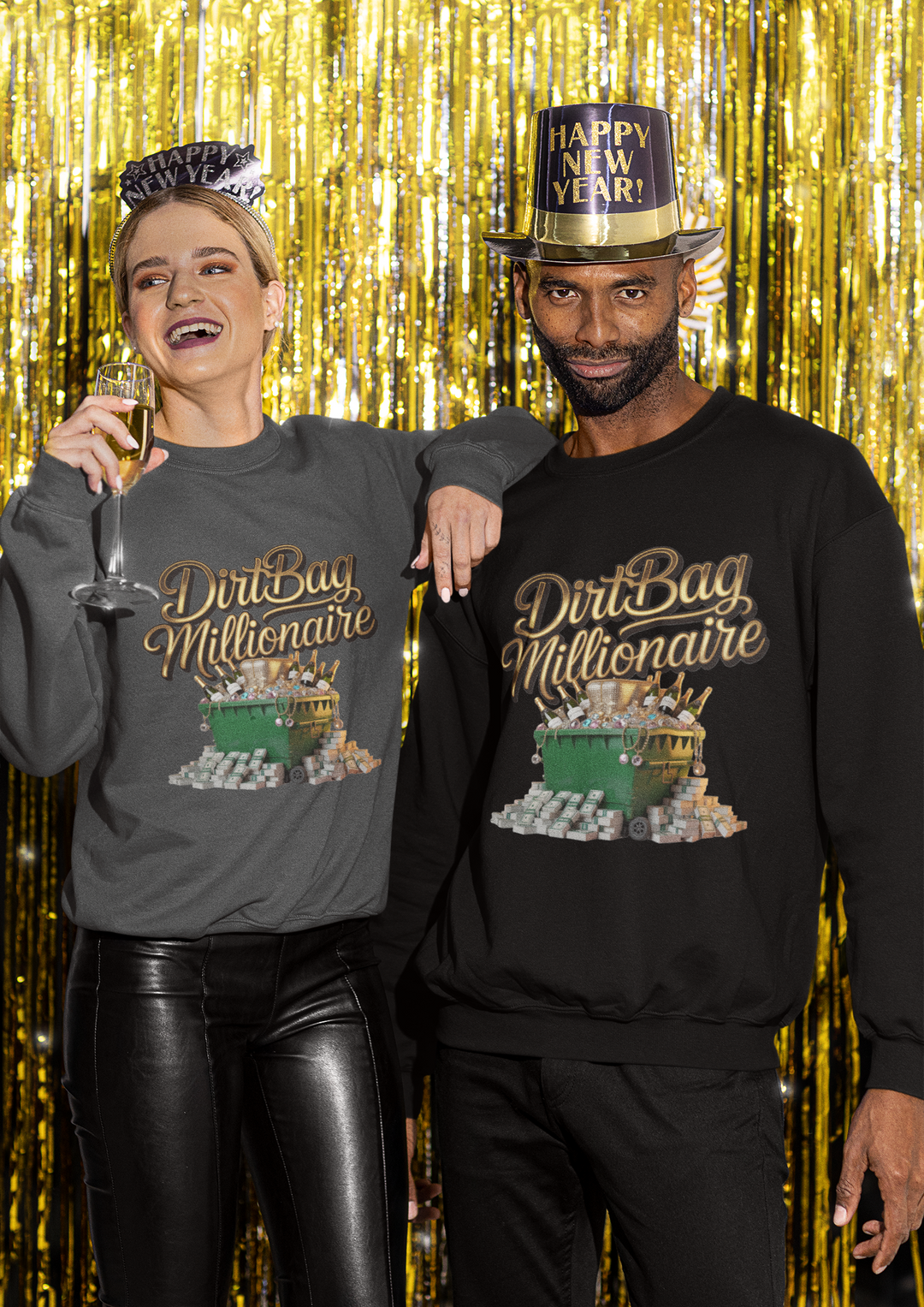 Dirtbag Millionaire Sweatshirt