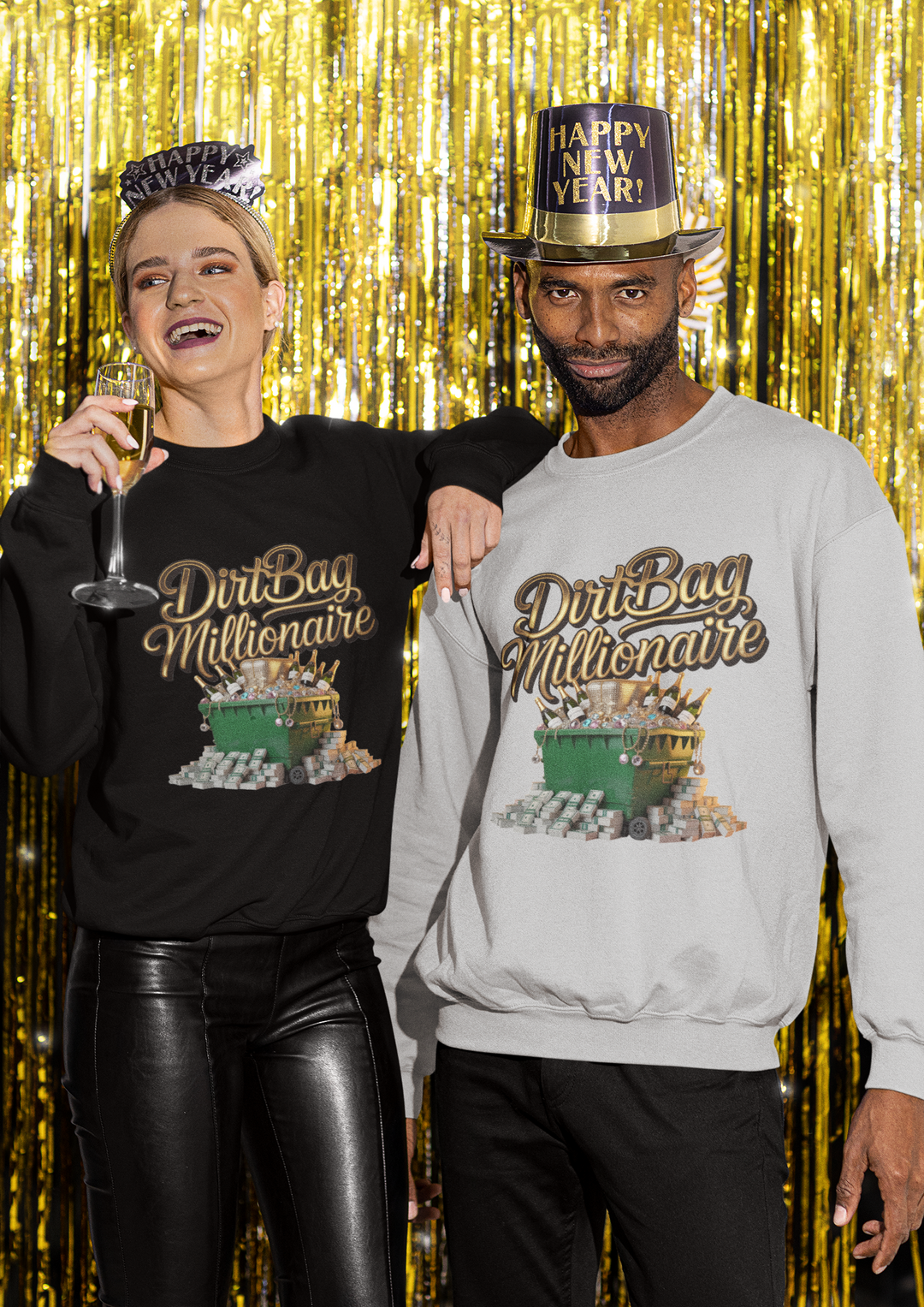 Dirtbag Millionaire Sweatshirt
