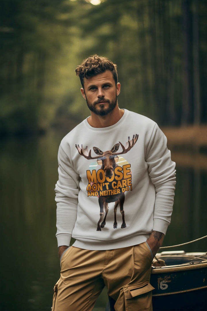 Moose Don't Care & Neither Do I Sweatshirt