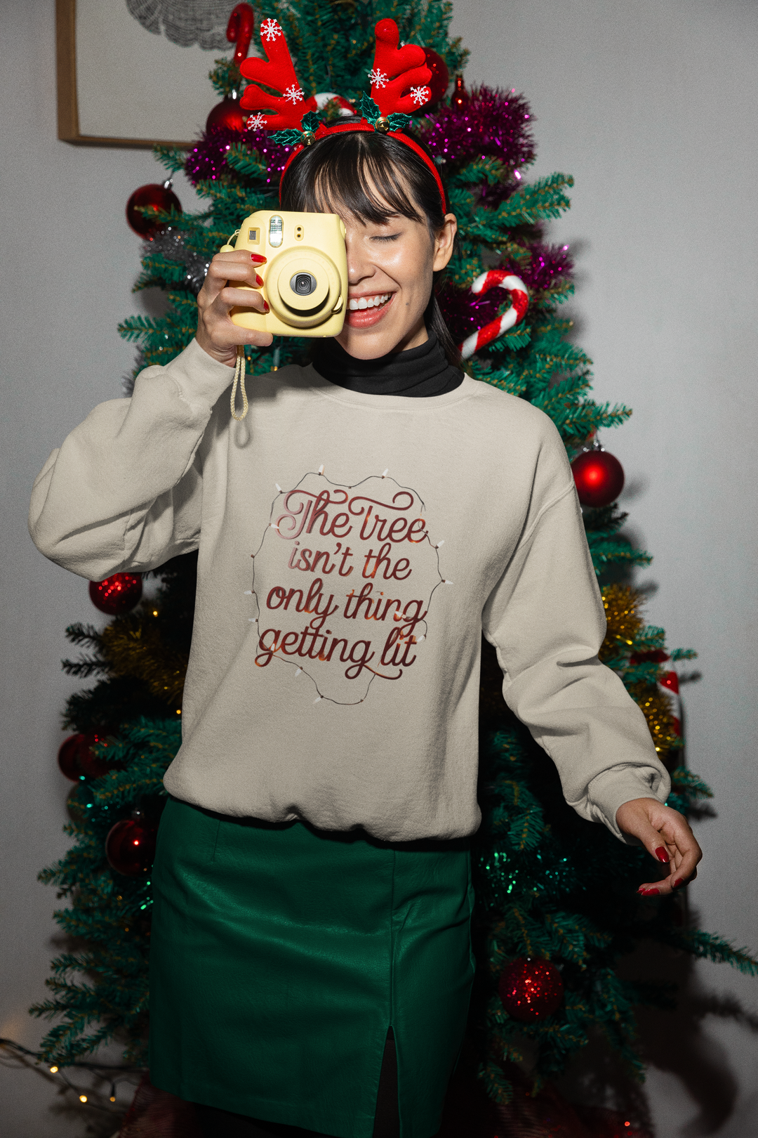 The Tree Isn't the Only Thing Getting Lit Sweatshirt