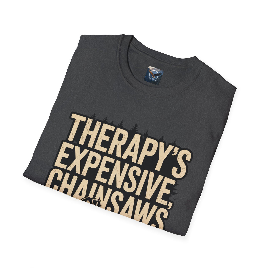 Therapy's Expensive, Chainsaws Aren't T-Shirt