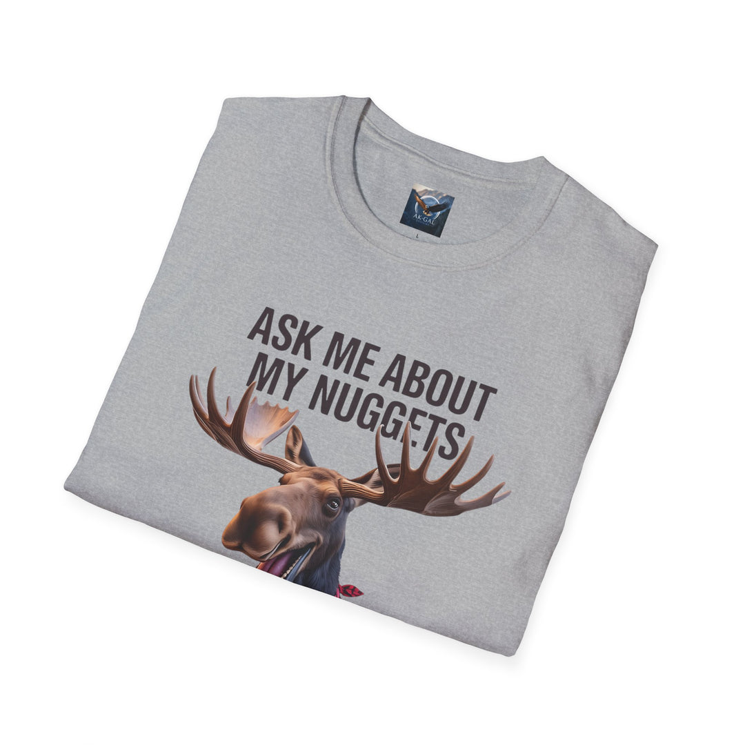 Ask Me About My Nuggets T-Shirt