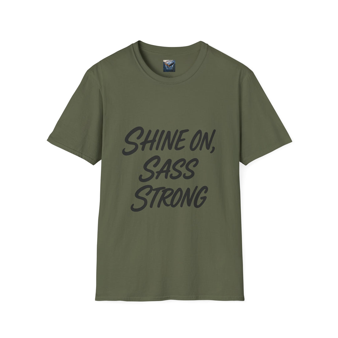 Green t-shirt with 'Shine on, Sass Strong' text